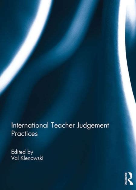 international teacher judgement practices klenowski Doc